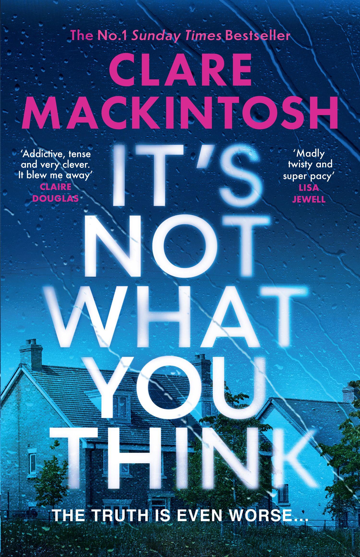 It's Not What You Think | Mackintosh, Clare