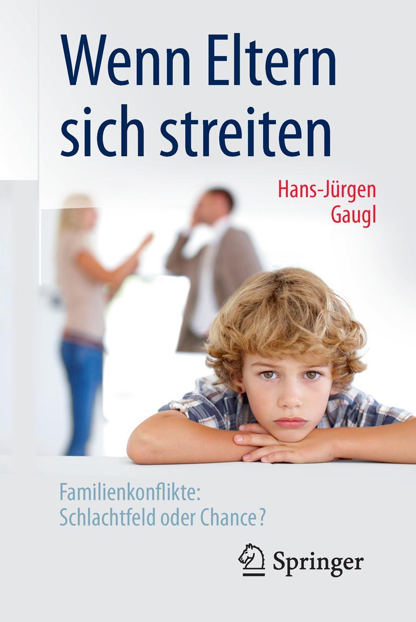 Wenn Eltern sich streiten | Gaugl, Hans-Jurgen