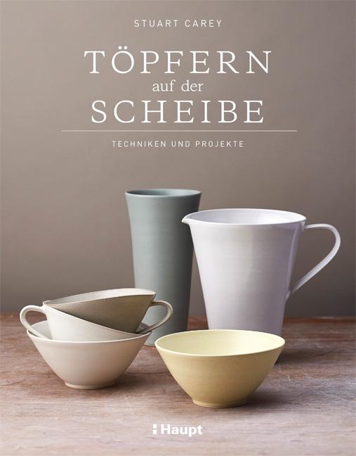 Töpfern auf der Scheibe | Carey, Stuart