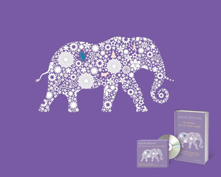 Der Elefant, der das Glück vergaß | Brahm, Ajahn