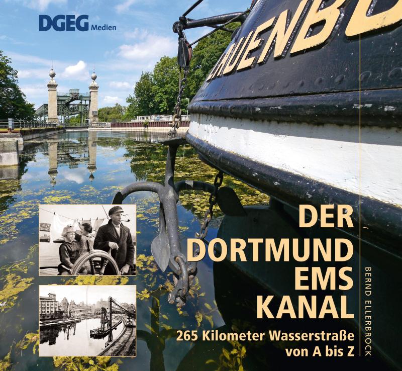 Der Dortmund-Ems-Kanal | Ellerbrock, Bernd