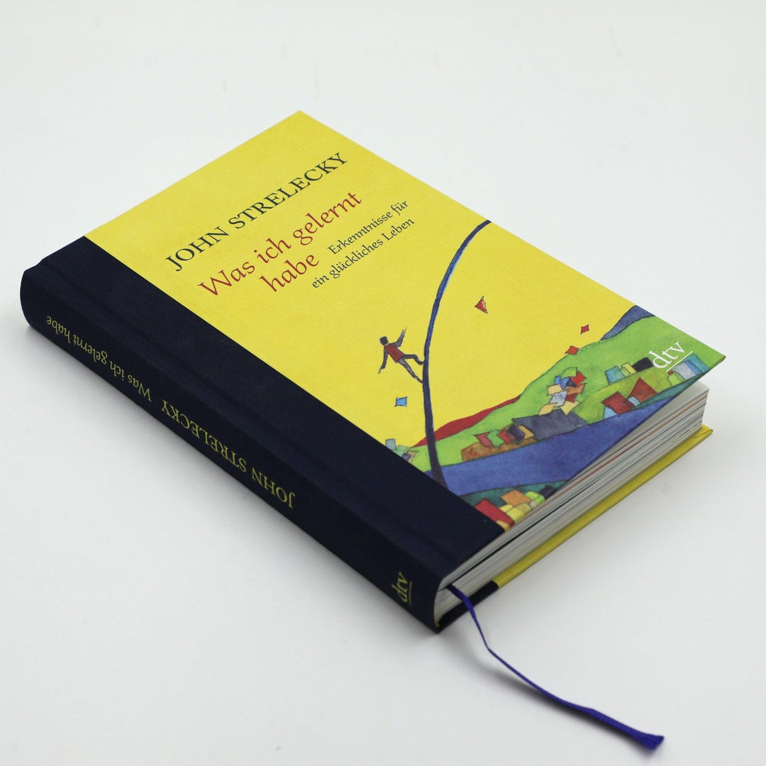 Was ich gelernt habe | Strelecky, John