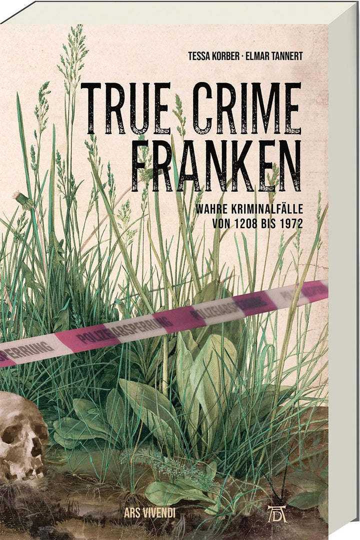True Crime Franken | Korber, Tessa | Tannert, Elmar