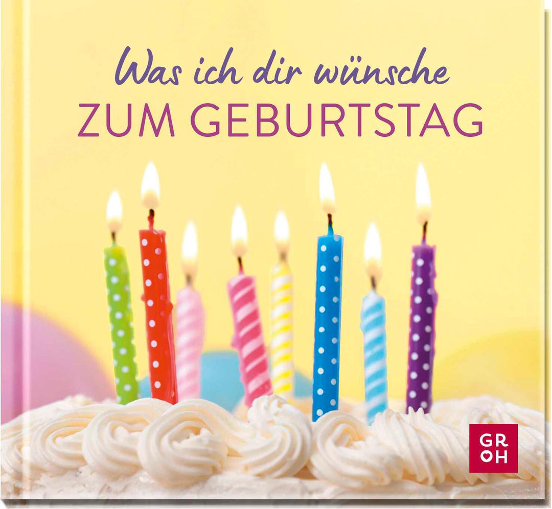 Was ich dir wünsche zum Geburtstag | -