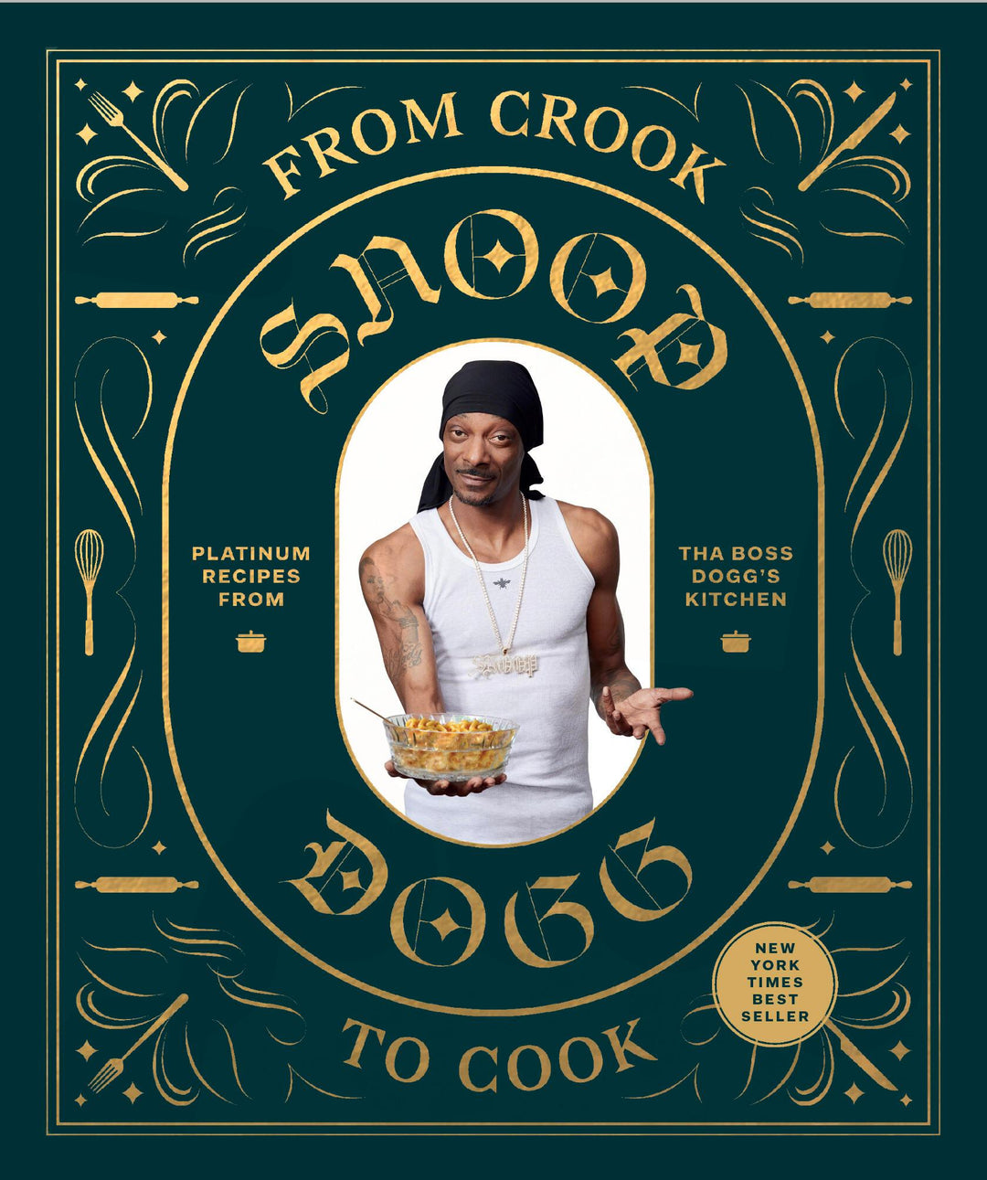 From Crook to Cook | Dogg, Snoop