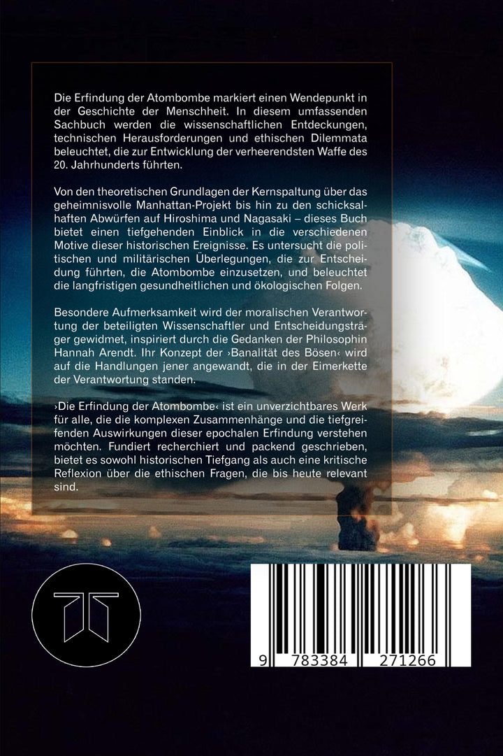 Die Erfindung der Atombombe | Spilker, Lutz