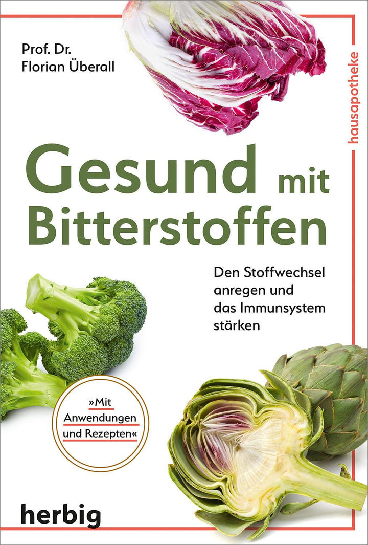 Gesund mit Bitterstoffen | Überall, Florian