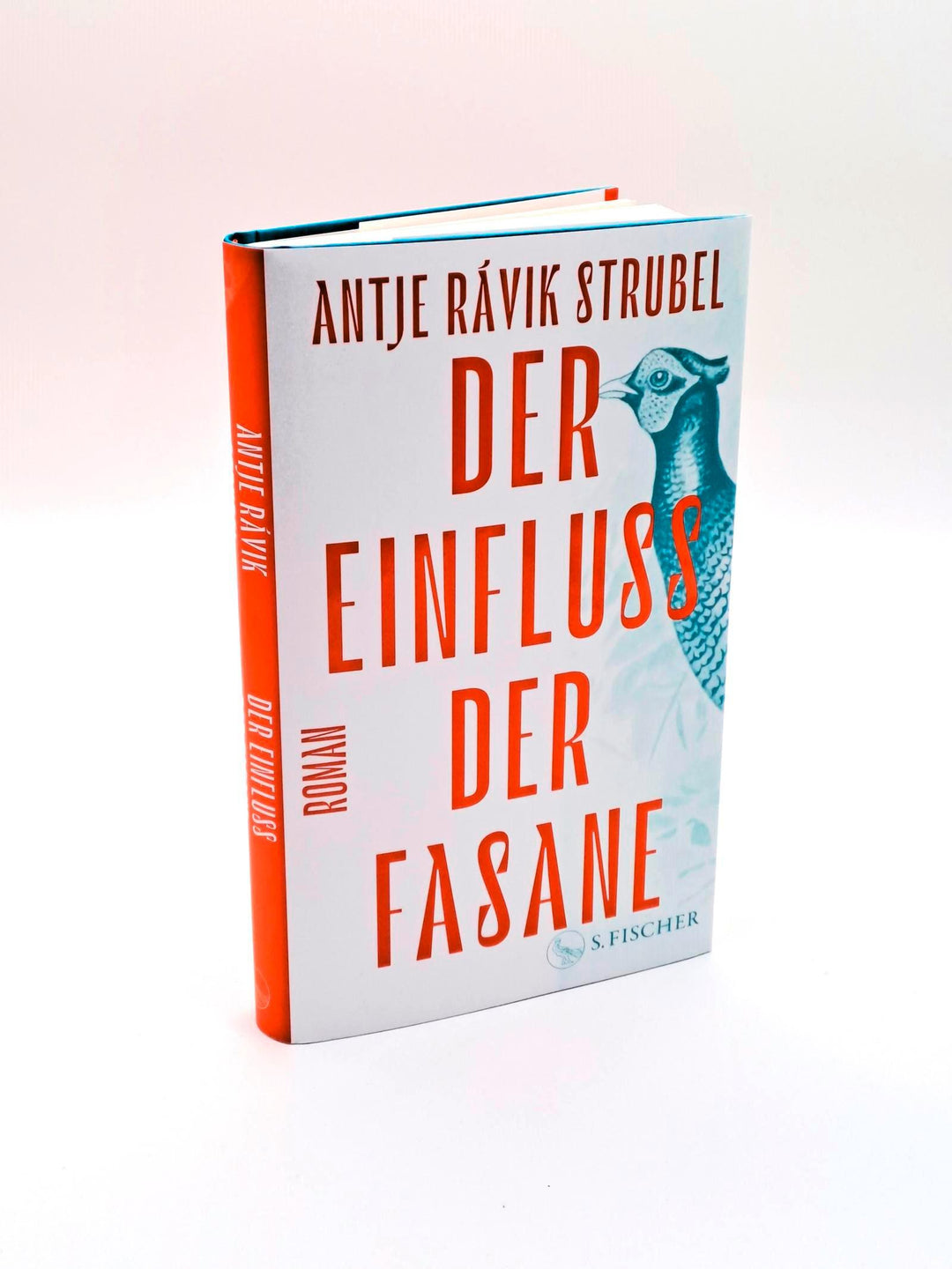 Der Einfluss der Fasane | Strubel, Antje Rávik