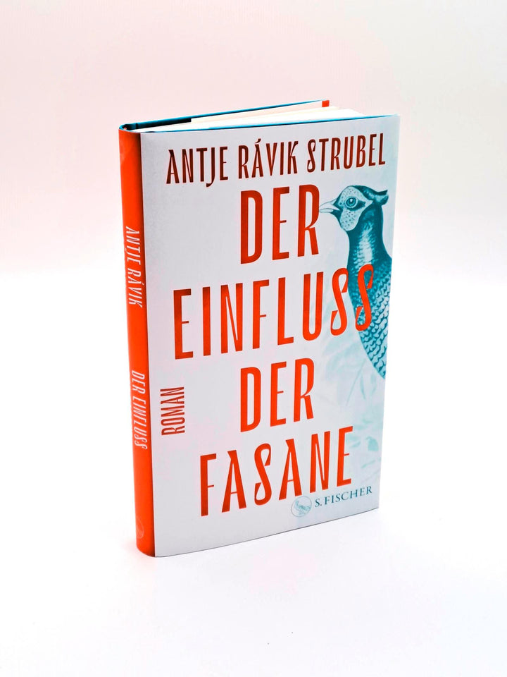 Der Einfluss der Fasane | Strubel, Antje Rávik