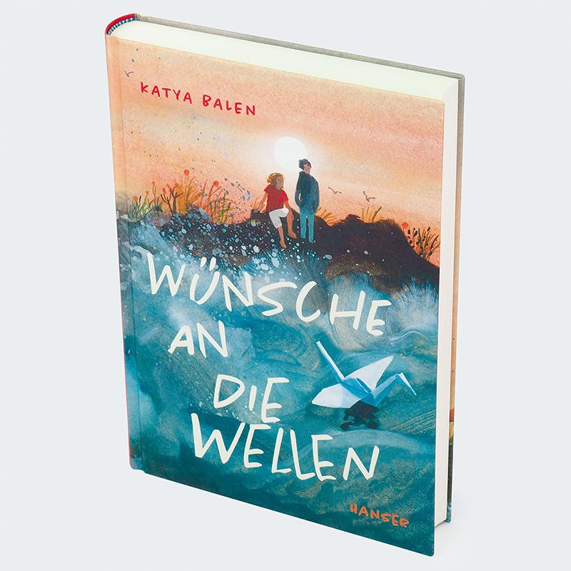 Wünsche an die Wellen | Balen, Katya
