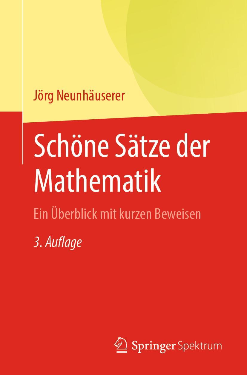 Schöne Sätze der Mathematik | Neunhäuserer, Jörg