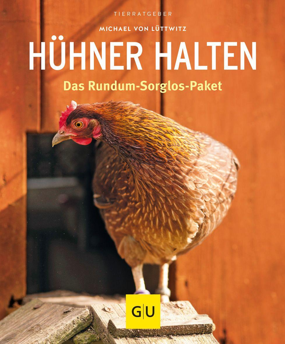 Hühner halten | Lüttwitz, Michael von