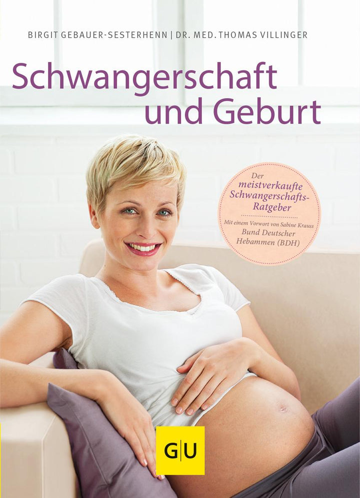 Schwangerschaft und Geburt | Villinger, Thomas | Sesterhenn-Gebauer, Birgit
