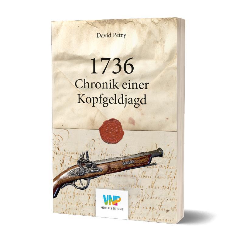 1736 - Chronik einer Kopfgeldjagd | Petry, David