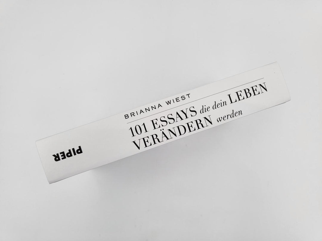 101 Essays, die dein Leben verändern werden | Wiest, Brianna