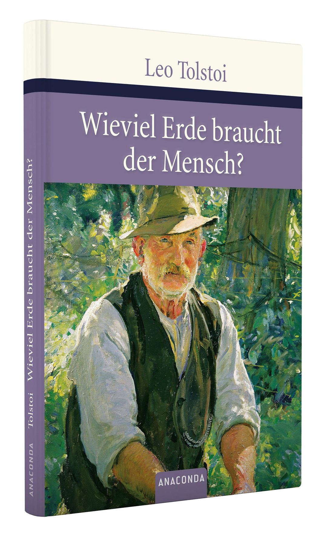Wieviel Erde braucht der Mensch? | Tolstoi, Leo