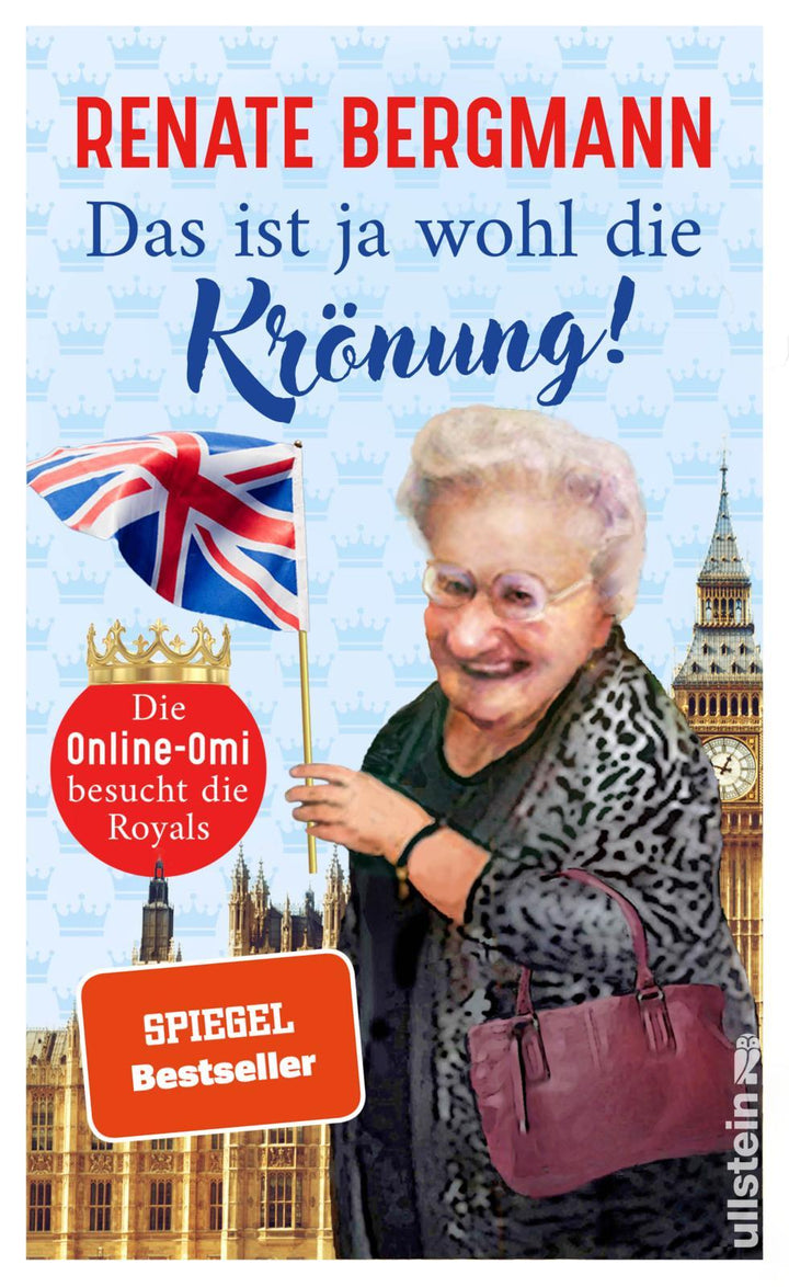 Das ist ja wohl die Krönung! | Bergmann, Renate