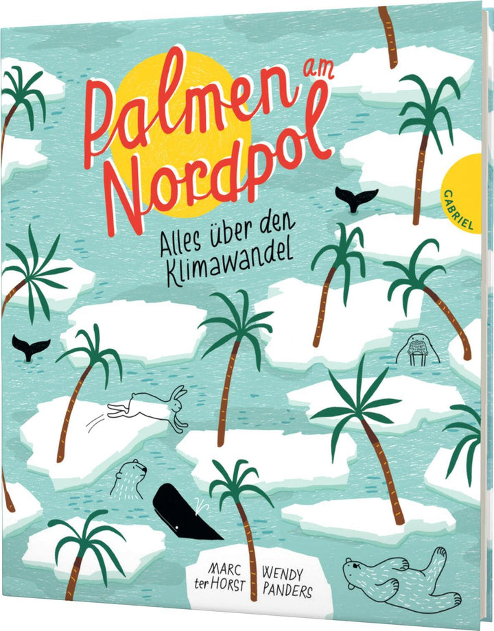 Palmen am Nordpol | Ter Horst, Marc