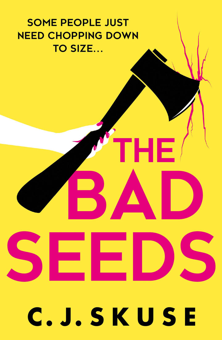 The Bad Seeds | Skuse, C. J.