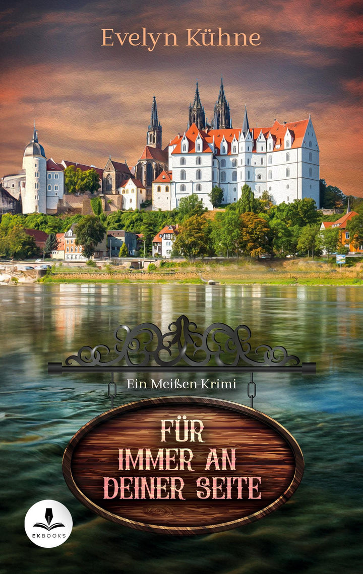 Für immer an deiner Seite | Kühne, Evelyn