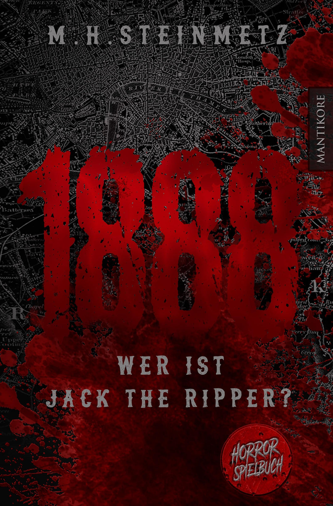 1888 - Wer ist Jack the Ripper? | Steinmetz, M. H.