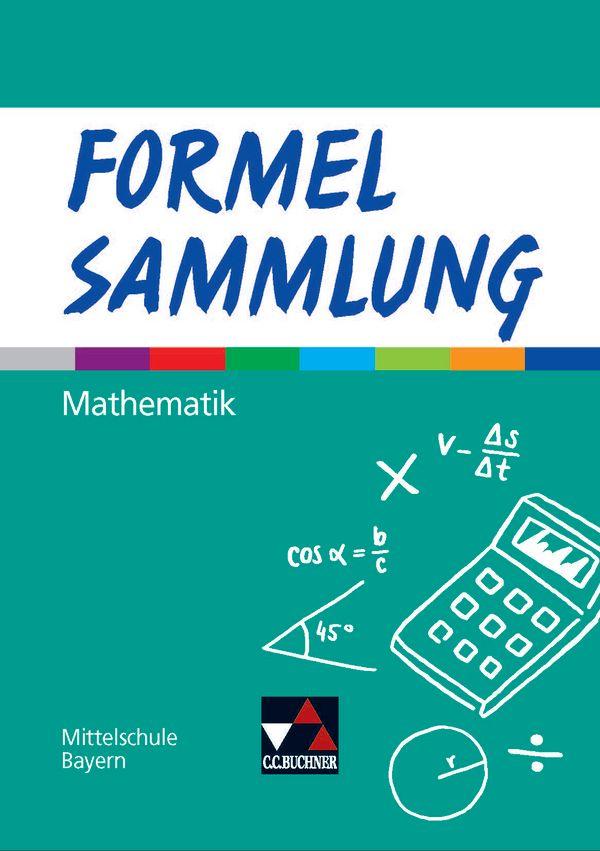 Formel PLUS Formelsammlung Mittelschule Bayern | -