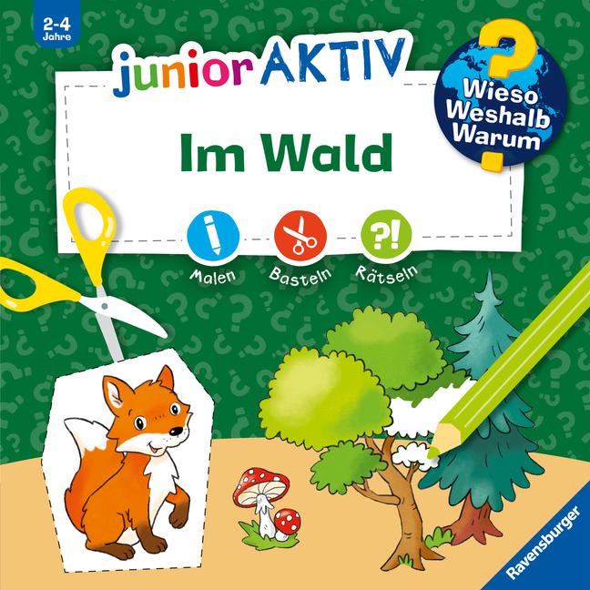 Wieso? Weshalb? Warum? junior AKTIV - Im Wald | -