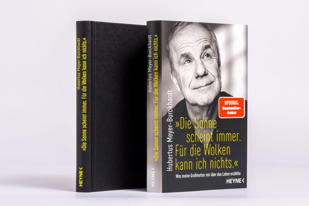 "Die Sonne scheint immer. Für die Wolken kann ich nichts." | Meyer-Burckhard...