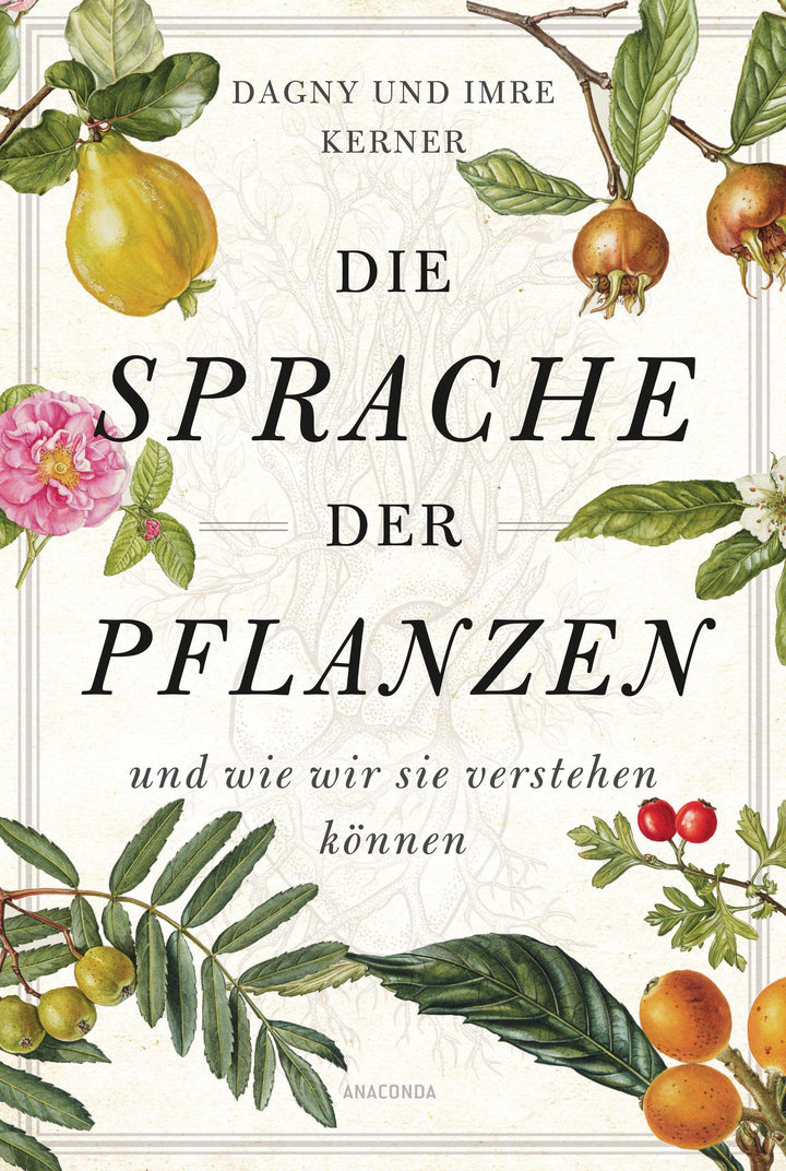 Die Sprache der Pflanzen | Kerner, Dagny | Kerner, Imre