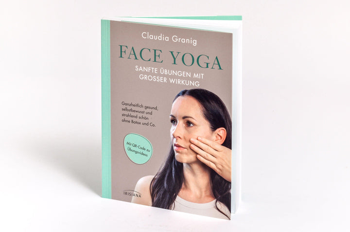 Face Yoga - Sanfte Übungen mit großer Wirkung | Granig, Claudia