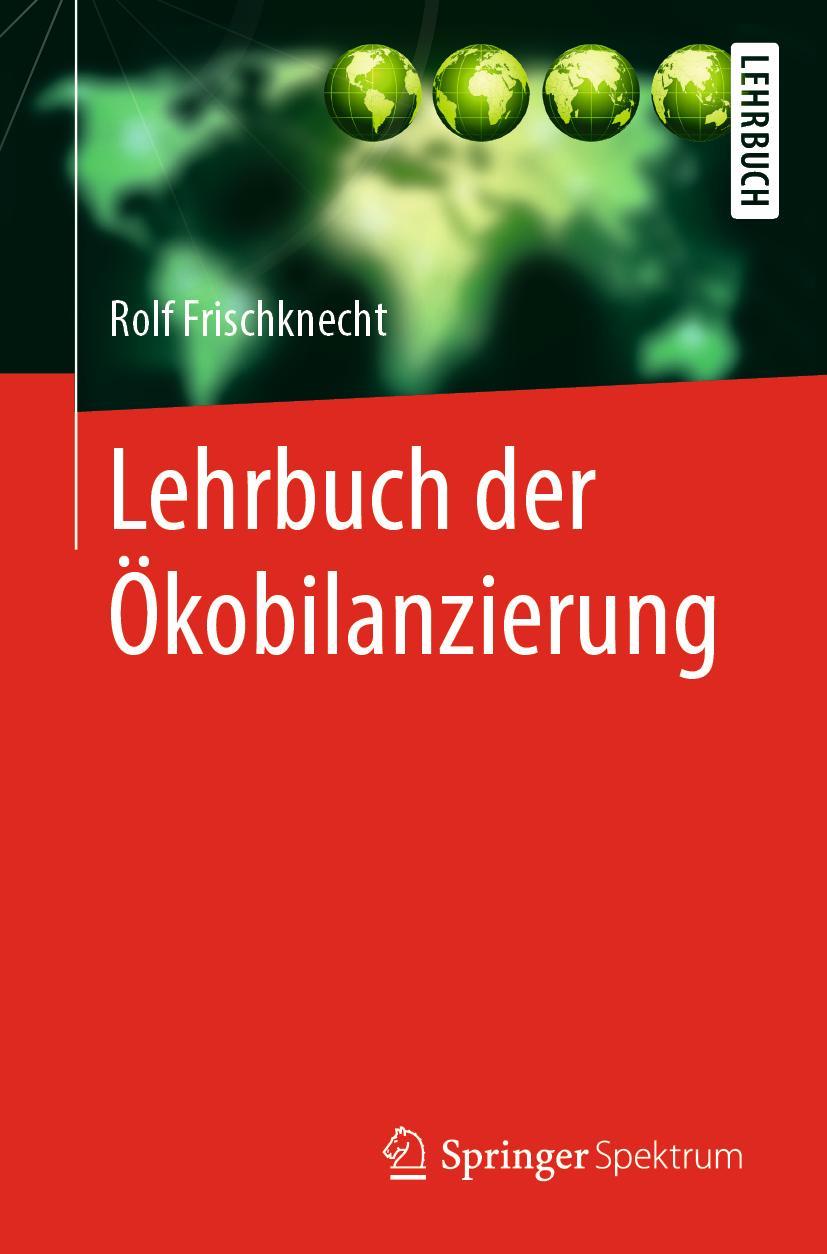 Lehrbuch der Ökobilanzierung | Frischknecht, Rolf