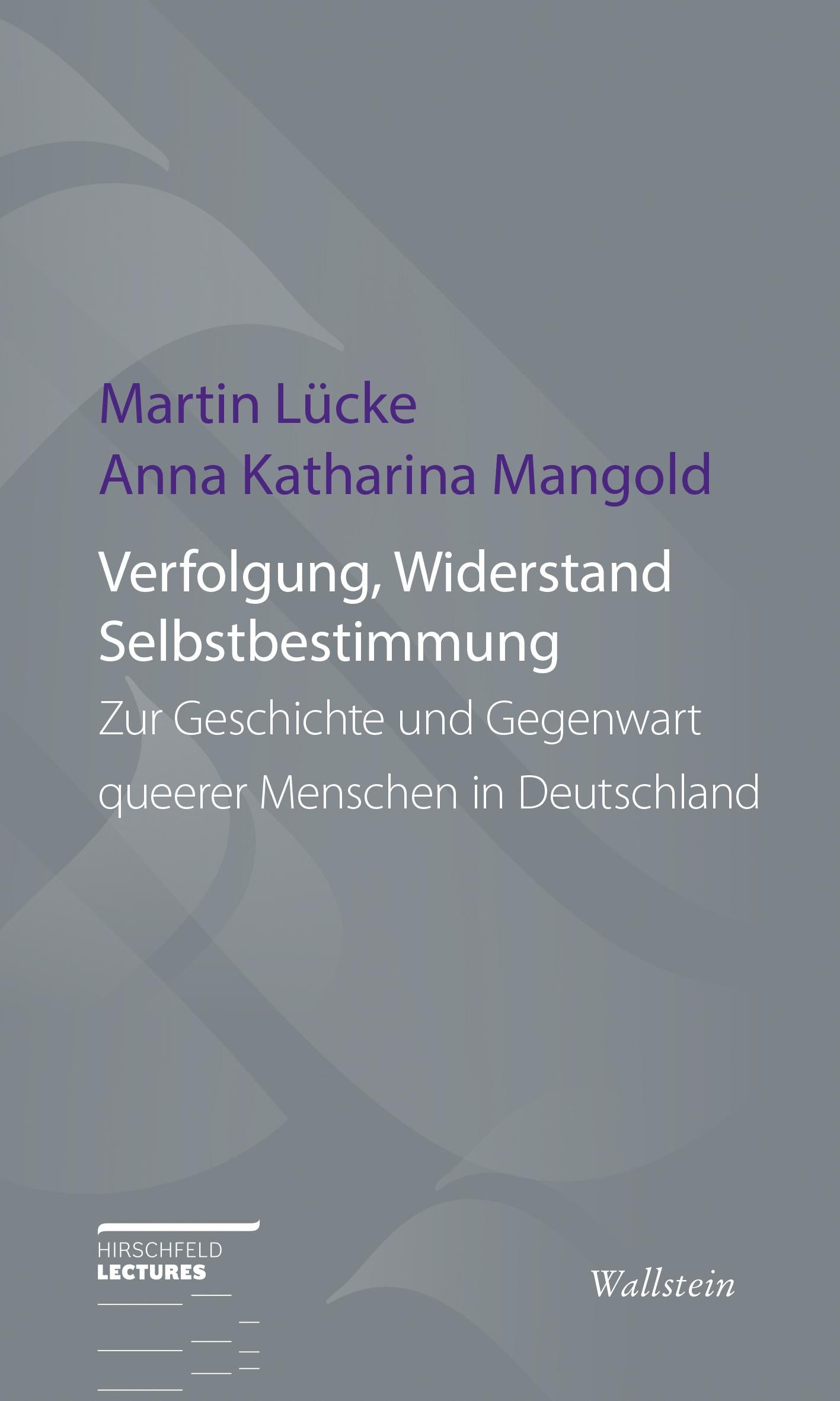 Verfolgung, Widerstand und Selbstbestimmung | Lücke, Martin | Mangold, Anna ...