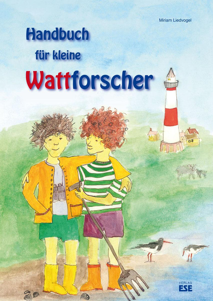 Handbuch für kleine Wattforscher | Liedvogel, Miriam