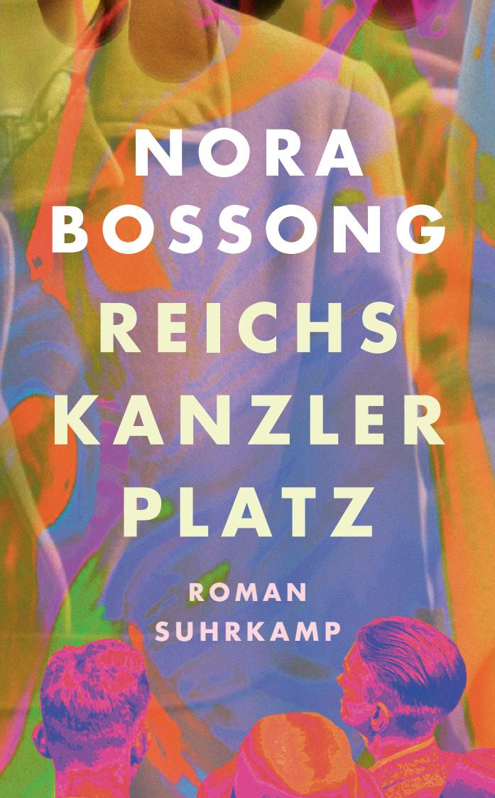 Reichskanzlerplatz | Bossong, Nora
