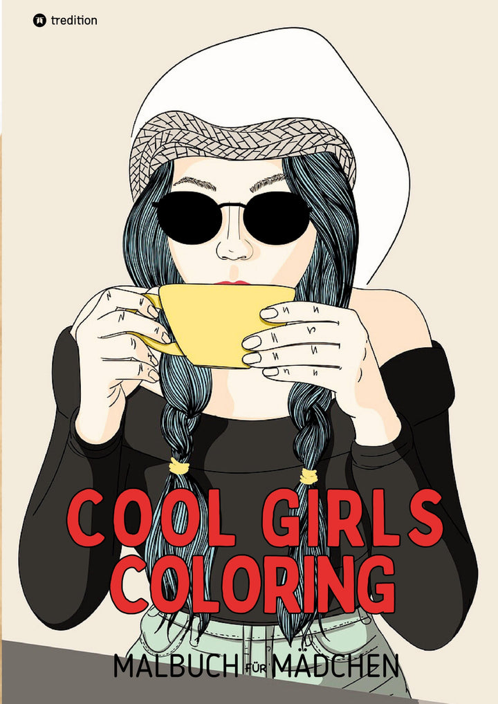 Malbuch für Mädchen Cool Girls Coloring für Teenager, Jugendliche, Tweens, S...
