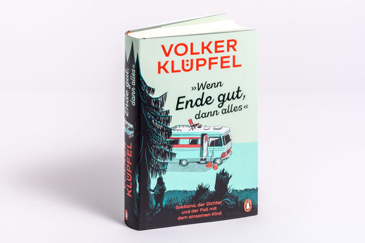 'Wenn Ende gut, dann alles' | Klüpfel, Volker