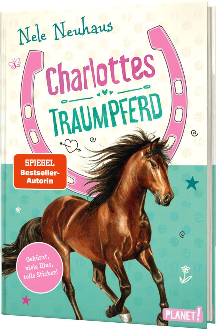 Charlottes Traumpferd 1: Charlottes Traumpferd | Neuhaus, Nele