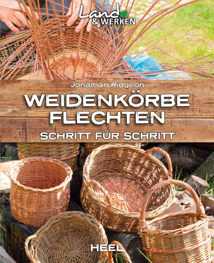 Weidenkörbe flechten | Ridgeon, Jonathan