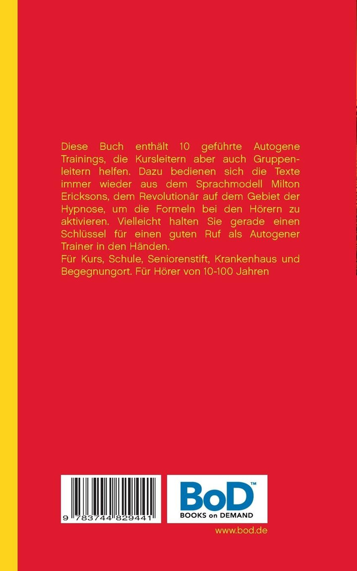 10 geführte Autogene Trainings für Seminarleiter und ... | Förster, Daniel