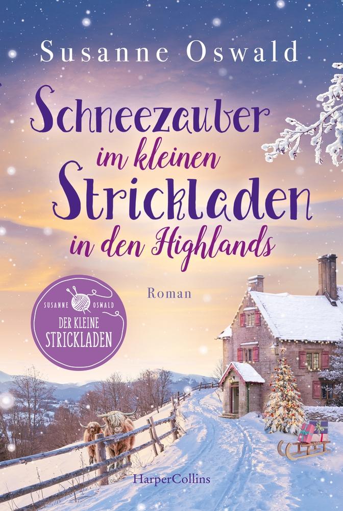 Schneezauber im kleinen Strickladen in den Highlands | Oswald, Susanne