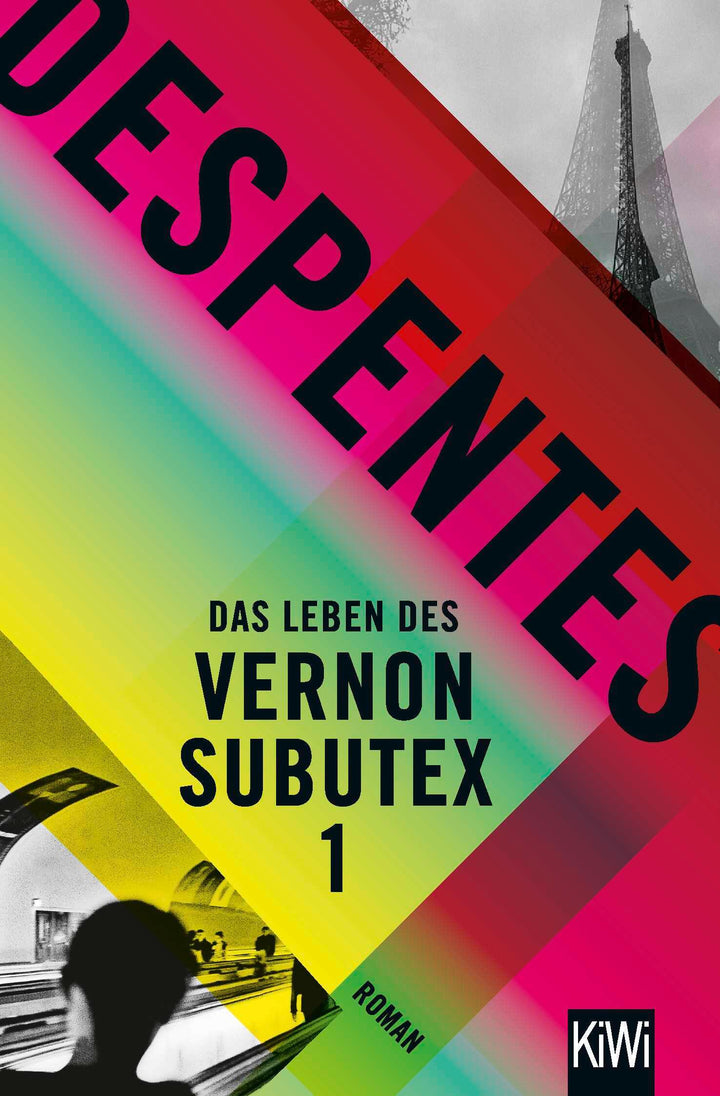 Das Leben des Vernon Subutex 1 | Despentes, Virginie