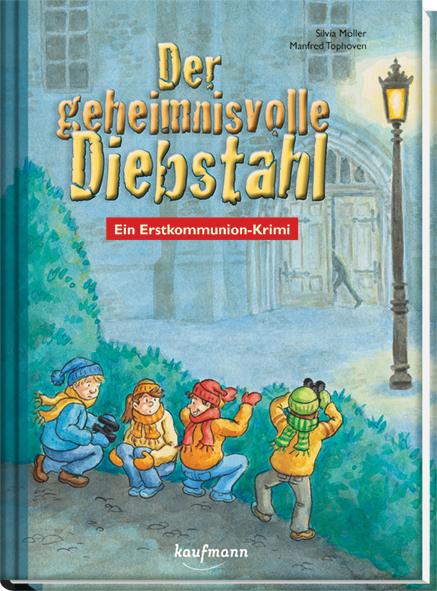 Der geheimnisvolle Diebstahl | Möller, Silvia