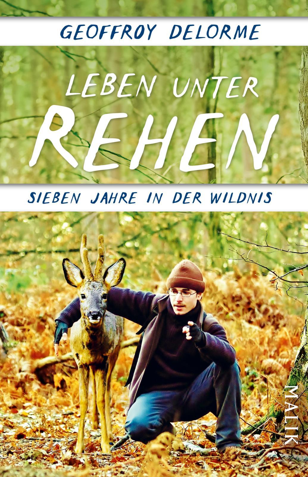 Leben unter Rehen | Delorme, Geoffroy