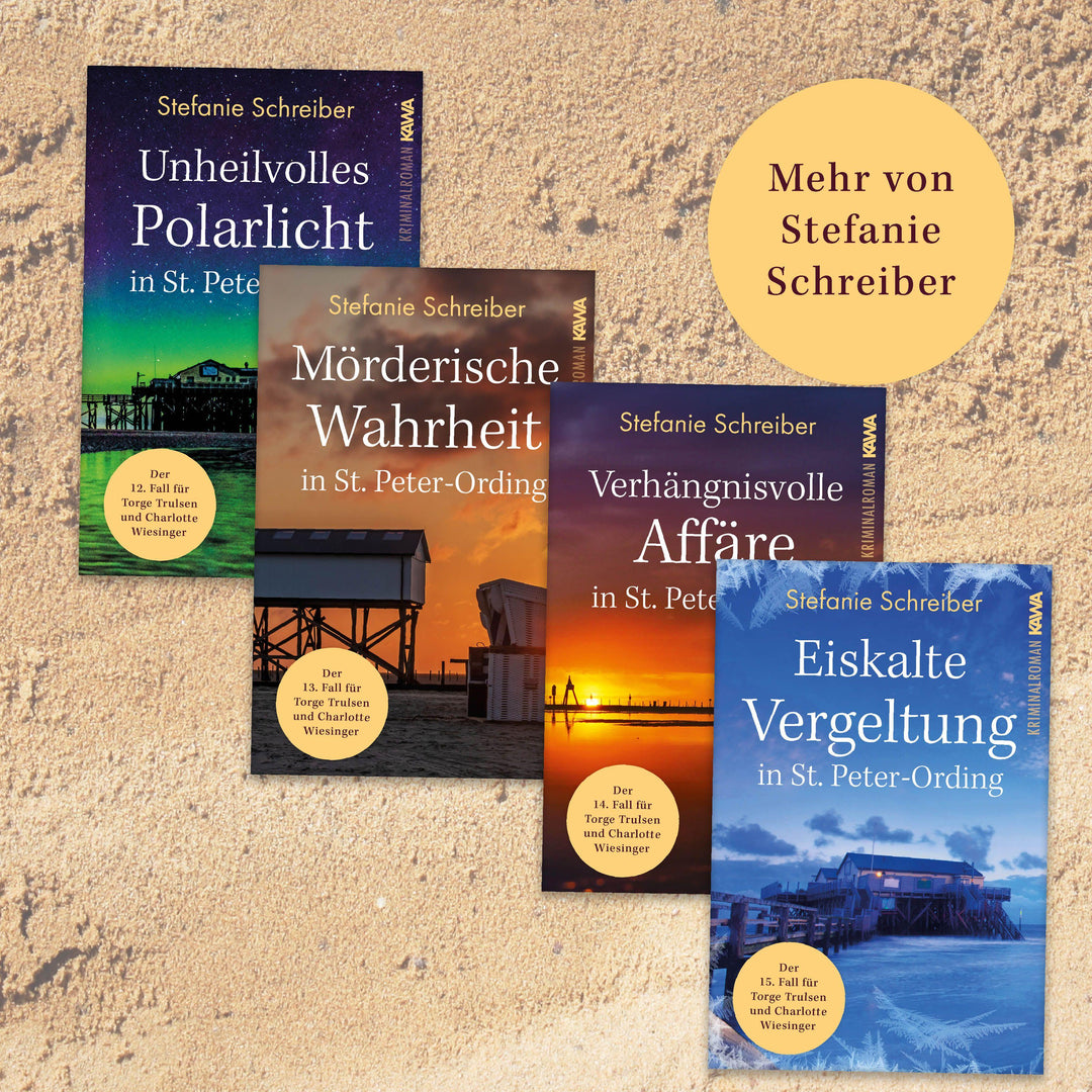 Verzehrender Hass in St. Peter-Ording | Schreiber, Stefanie