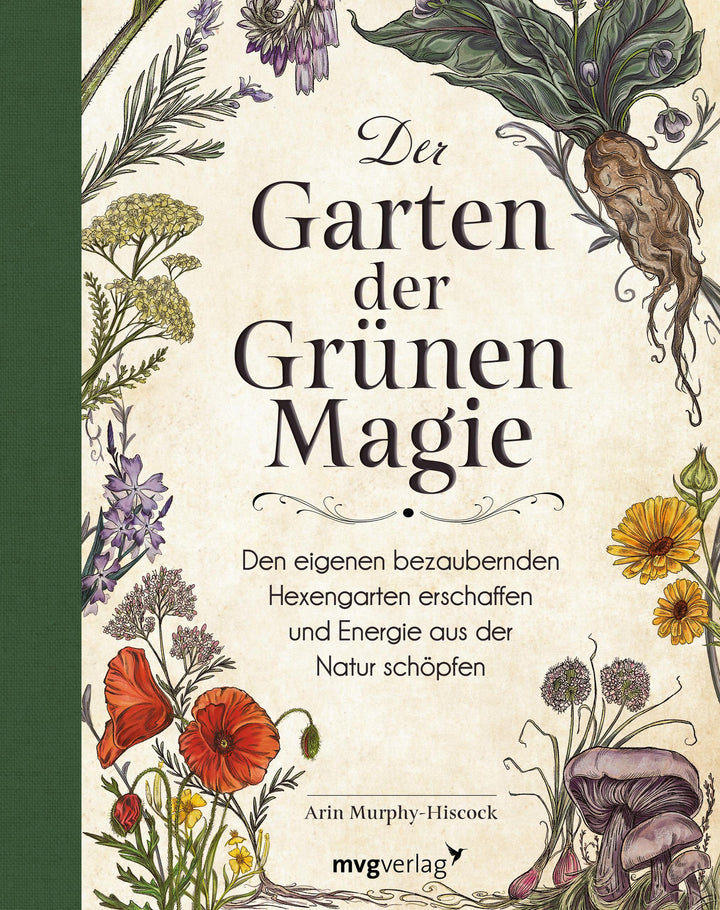 Der Garten der Grünen Magie | Murphy-Hiscock, Arin