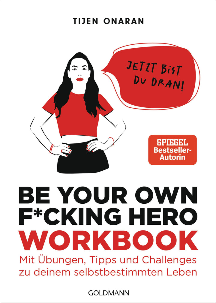Be Your Own F*cking Hero - das Workbook | Onaran, Tijen