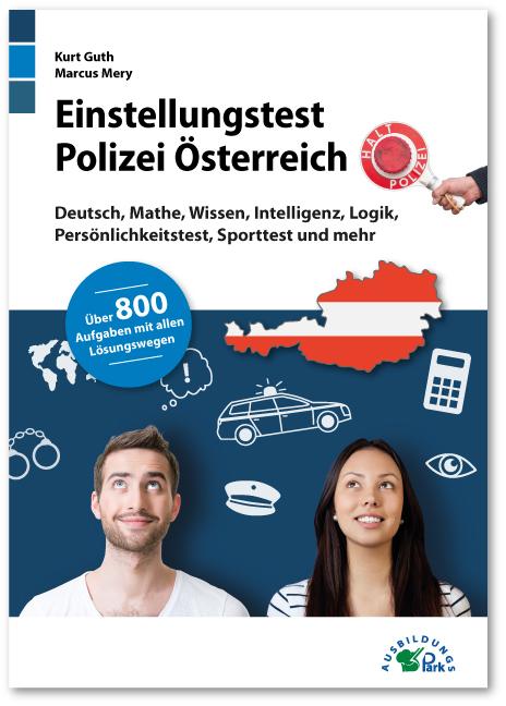 Einstellungstest Polizei Österreich | Guth, Kurt | Mery, Marcus